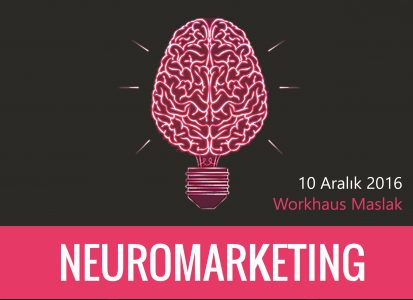 Yılın Son Nöropazarlama Workshop’u 10 Aralık’ta Başlıyor!