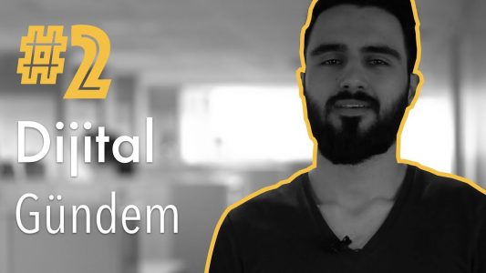 Dijital Gündem #2 (19-25 Mayıs)