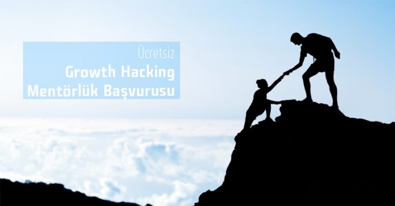 Ücretsiz Growth Hacking Mentörlüğü Programı İçin Başvurular Başladı