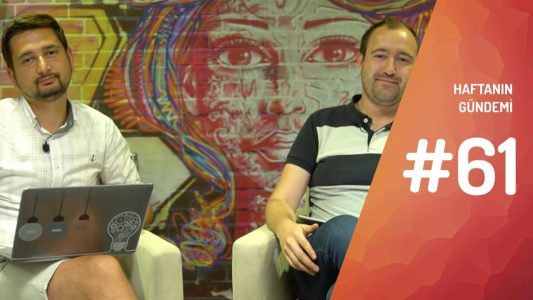 Haftanın Gündemi #61