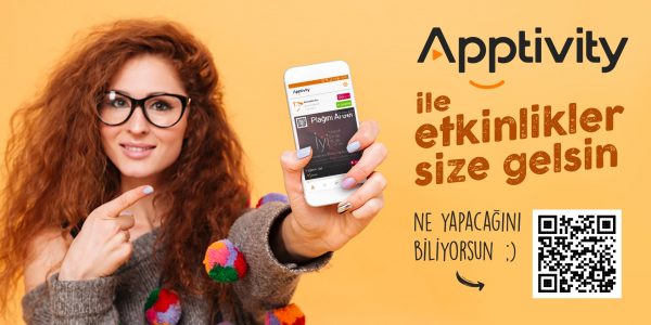 Apptivity ile Etkinlikler Size Gelsin