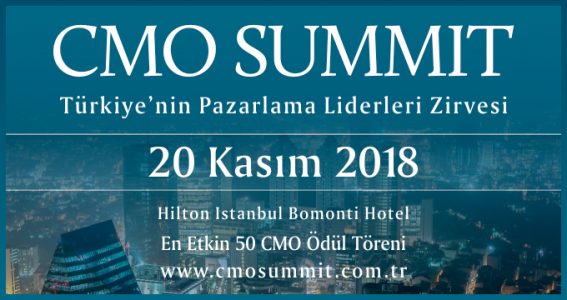 Türkiye’nin En Etkin Pazarlama Liderleri CMO Summit 2018’de Buluşuyor