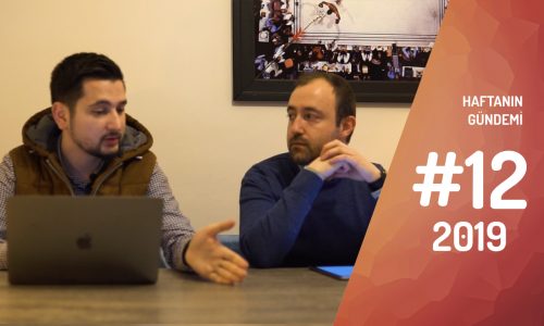 Haftanın Gündemi 2019/12