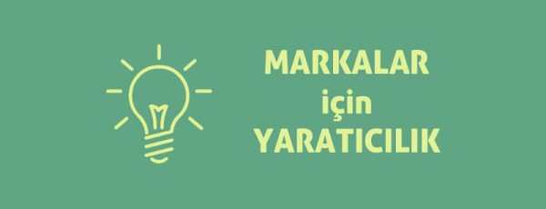 Rekabette Ayakta Kalmanın Formülü :Yaratıcılık